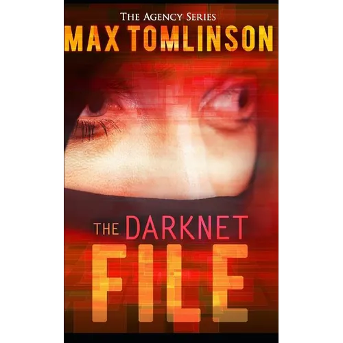 The Darknet File - Paperback