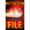 The Darknet File - Paperback