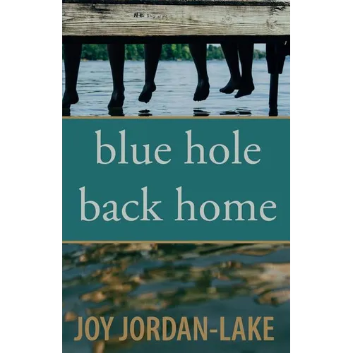 Blue Hole Back Home - Paperback