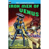 Iron Men of Venus/The Man With Absolute Motion - Paperback