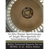 In-Situ Raman Spectroscopy of Single Microparticle Li-Intercalation Electrodes - Paperback