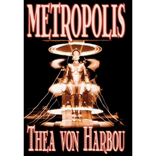 Metropolis by Thea Von Harbou, Science Fiction - Hardcover