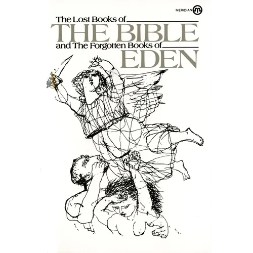 The Lost Books of the Bible and the Forgotten Books of Eden - Paperback