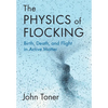 The Physics of Flocking - Hardcover