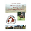 A Guide to the Overmountain Victory National Historic Trail - Paperback