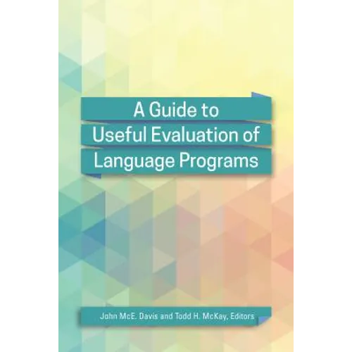 A Guide to Useful Evaluation of Language Programs - Paperback
