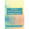 A Guide to Useful Evaluation of Language Programs - Paperback