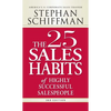 The 25 Sales Habits of Highly Successful Salespeople - Paperback