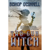 Two-Gun Witch - Paperback
