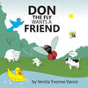 Don the Fly wants a Friend - Paperback