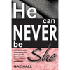 He can never be she: Help! I've just discovered my husband is cross-dressing - Paperback