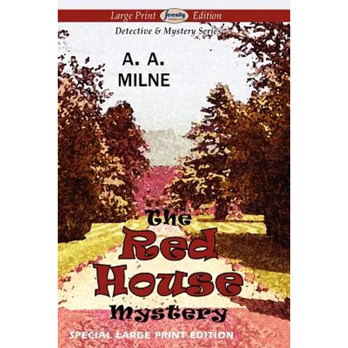 The Red House Mystery (Large Print Edition) - Paperback