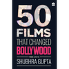 50 Films That Changed Bollywood, 1995-2015 - Paperback