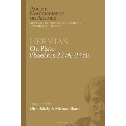 Hermias: On Plato Phaedrus 227a-245e - Paperback