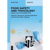 Food Safety and Toxicology: Present and Future Perspectives - Hardcover