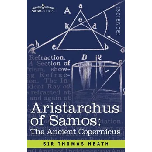 Aristarchus of Samos: The Ancient Copernicus - Paperback