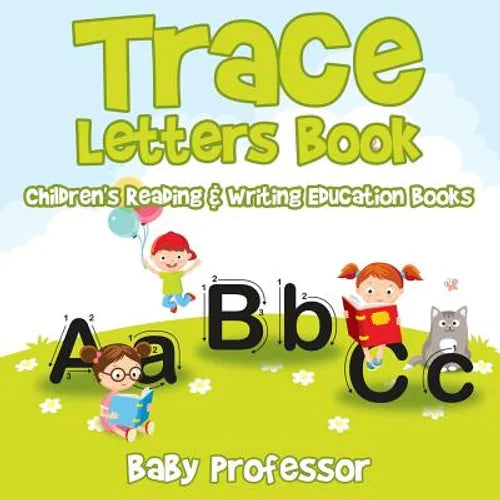 Trace Letters Book: Children's Reading & Writing Education Books - Paperback