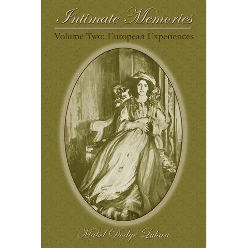 Intimate Memories, Volume Two: European Experiences - Paperback