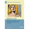 Ninth Art. Bande Dessinée, Books and the Gentrification of Mass Culture, 1964-1975 - Hardcover