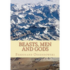 Beasts, Men, and Gods - Paperback
