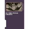 In the Penal Colony - Paperback