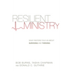 Resilient Ministry: What Pastors Told Us About Surviving and Thriving - Paperback