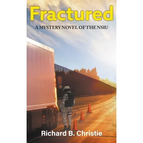 Fractured: A Mystery Novel of the NSIU - Hardcover