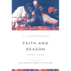 Faith and Reason: Three Views - Paperback