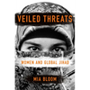 Veiled Threats: Women and Global Jihad - Paperback