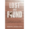 Lost and Found: A Prodigal's Journey Home - Paperback