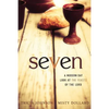 Seven: A Modern Day Look at the Feasts of the Lord - Paperback