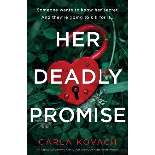 Her Deadly Promise: An absolutely gripping and totally unputdownable crime thriller - Paperback