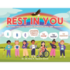 Rest in You: Realizing Effective Spiritual Triumphs in Your Own Uniqueness - Paperback