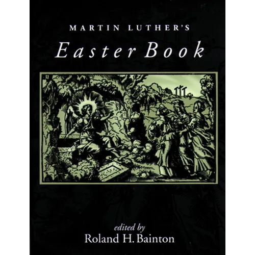 Martin Luther's Easter Book - Paperback