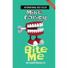 Bite Me: Second Edition - Paperback