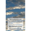 The Veneration and Invocation of Saints and the Efficacy of Prayer - Paperback