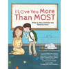 I Love You More Than Most - Hardcover