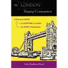 The London Shopping Companion: A Personal Guide to Shopping in London for Every Pocketbook - Paperback