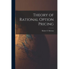 Theory of Rational Option Pricing - Paperback