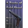 A Taste of Cold Steel - Paperback