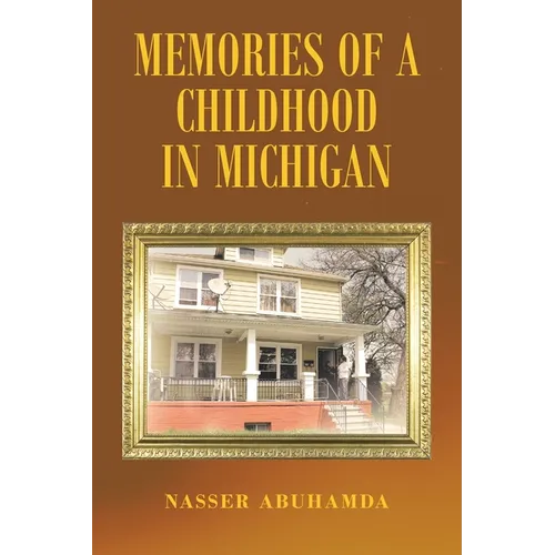 Memories of a Childhood in Michigan - Paperback