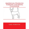 American Hairless Terrier Coloring Calender - Paperback