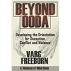 Beyond OODA: Developing the Orientation for Deception, Conflict and Violence - Paperback