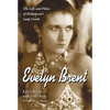 Evelyn Brent: The Life and Films of Hollywood's Lady Crook - Paperback