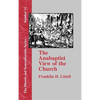 The Anabaptist View of the Church - Hardcover