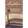 Scripture Subjects: Including an Extensive Listing of Authenticating Verses - Hardcover