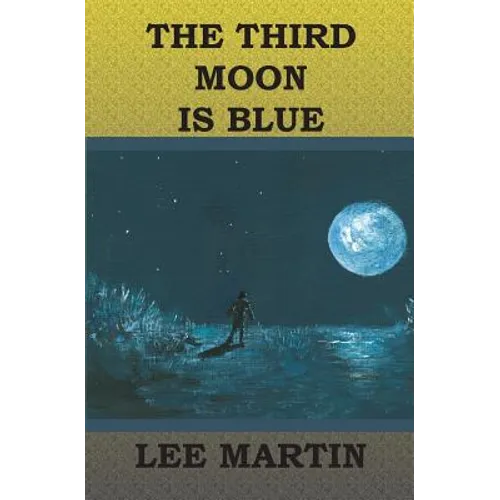 The Third Moon Is Blue - Paperback