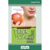 Trick or Treat: A Corinna Chapman Mystery (16pt Large Print Edition) - Paperback
