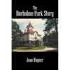 The Burholme Park Story - Paperback
