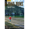 Best Trail Runs Seattle - Paperback